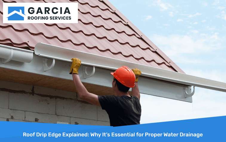 Installing roof drip edge for proper water drainage